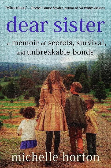 deaj sister|Dear Sister: A Memoir of Secrets, Survival, and Unbreakable Bonds